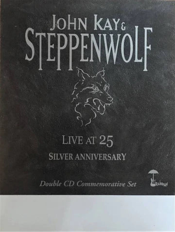 Live at 25 - Double CD W/FREE MATCHING POSTER – Steppenwolf